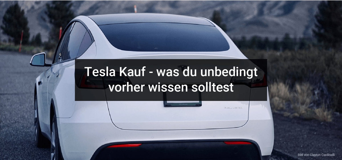 So klappt der Tesla Kauf – Tesla Ausstatter