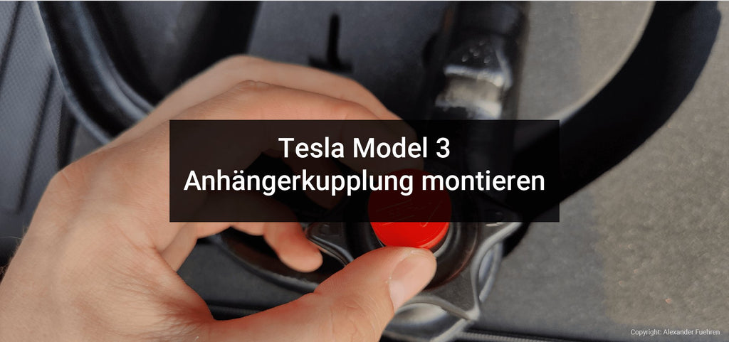 Tesla Model 3 Anhängerkupplung montieren